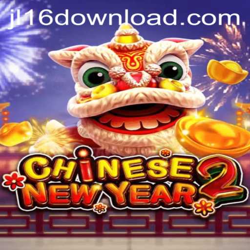 Understanding CHINESENEWYEAR2: The Exciting New Game Experience